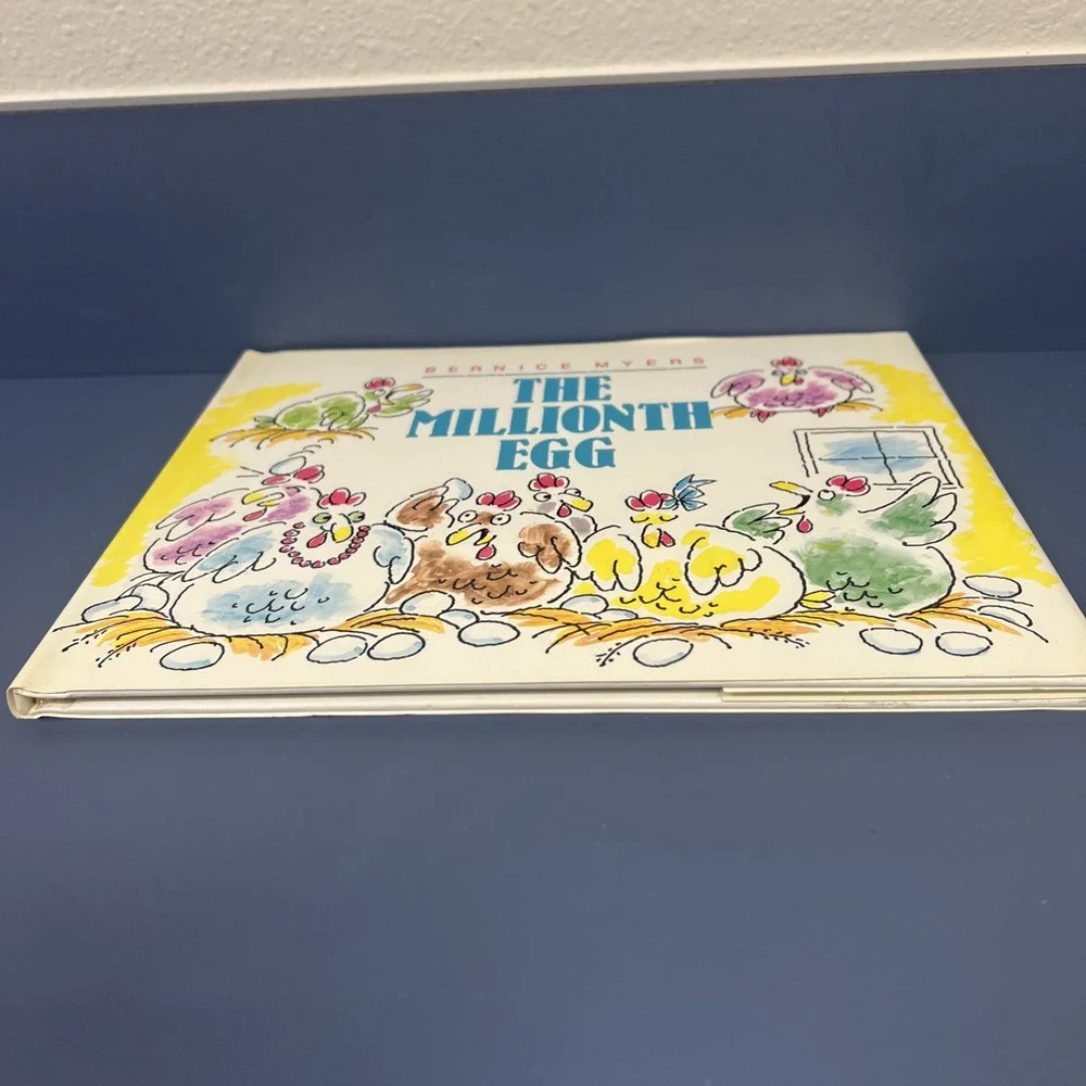 The Millionth Egg by Myers, Bernice. 1991 Hard Cover W/ Dust‎ Jacket Brand New